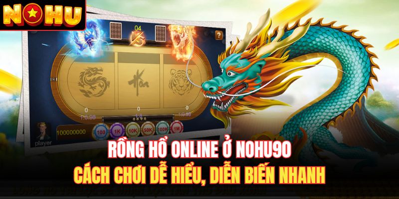 Rồng hổ online